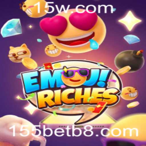Descubra as Emoções do Jogo EmojiRiches: Uma Nova Tendência em 155bet