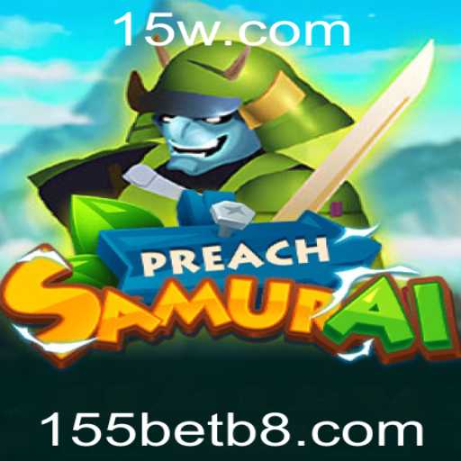 PreachSamurai: Uma Nova Experiência no Mundo dos Jogos